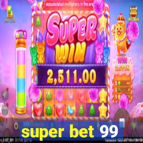 super bet 99